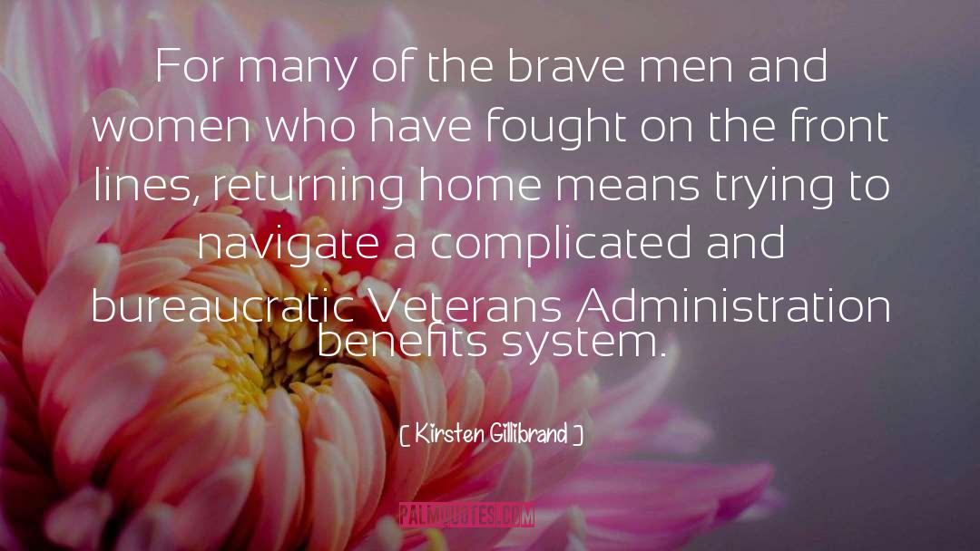 Kirsten Gillibrand Quotes: For many of the brave