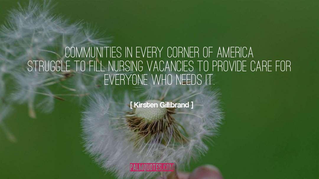 Kirsten Gillibrand Quotes: Communities in every corner of