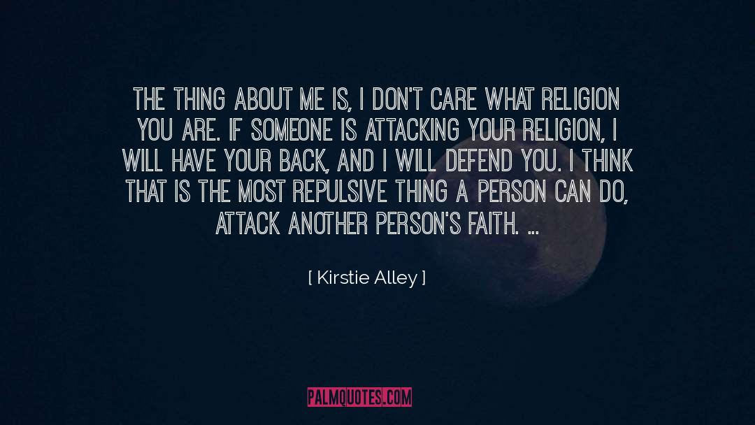 Kirstie Alley Quotes: The thing about me is,