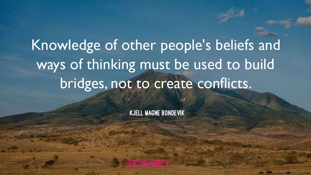 Kjell Magne Bondevik Quotes: Knowledge of other people's beliefs