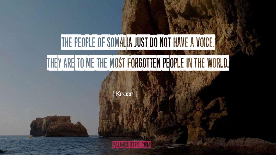 K'naan Quotes: The people of Somalia just