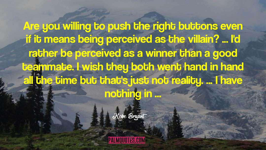 Kobe Bryant Quotes: Are you willing to push