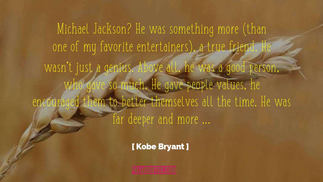 Kobe Bryant Quotes: Michael Jackson? He was something