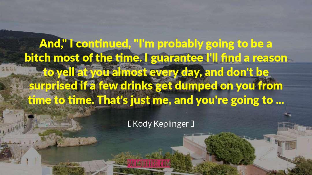 Kody Keplinger Quotes: And,