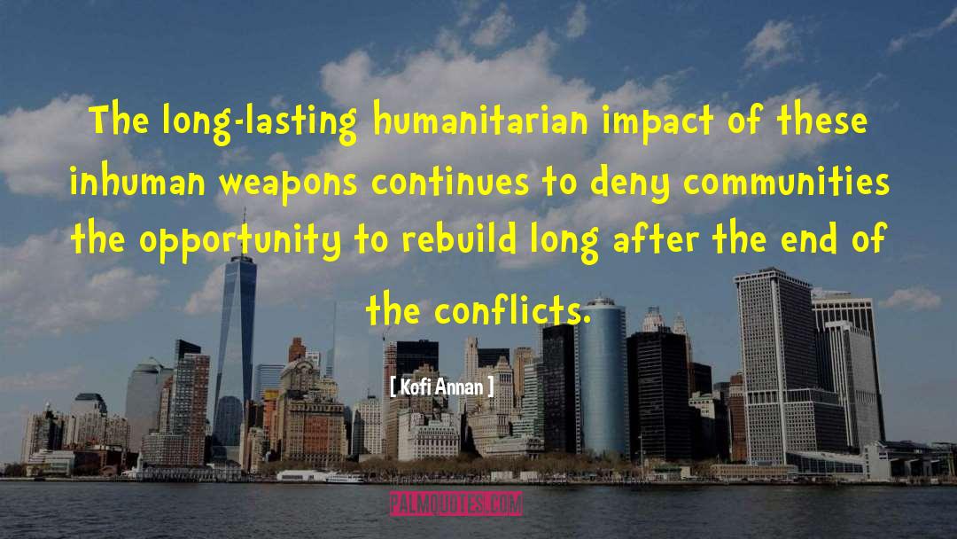 Kofi Annan Quotes: The long-lasting humanitarian impact of