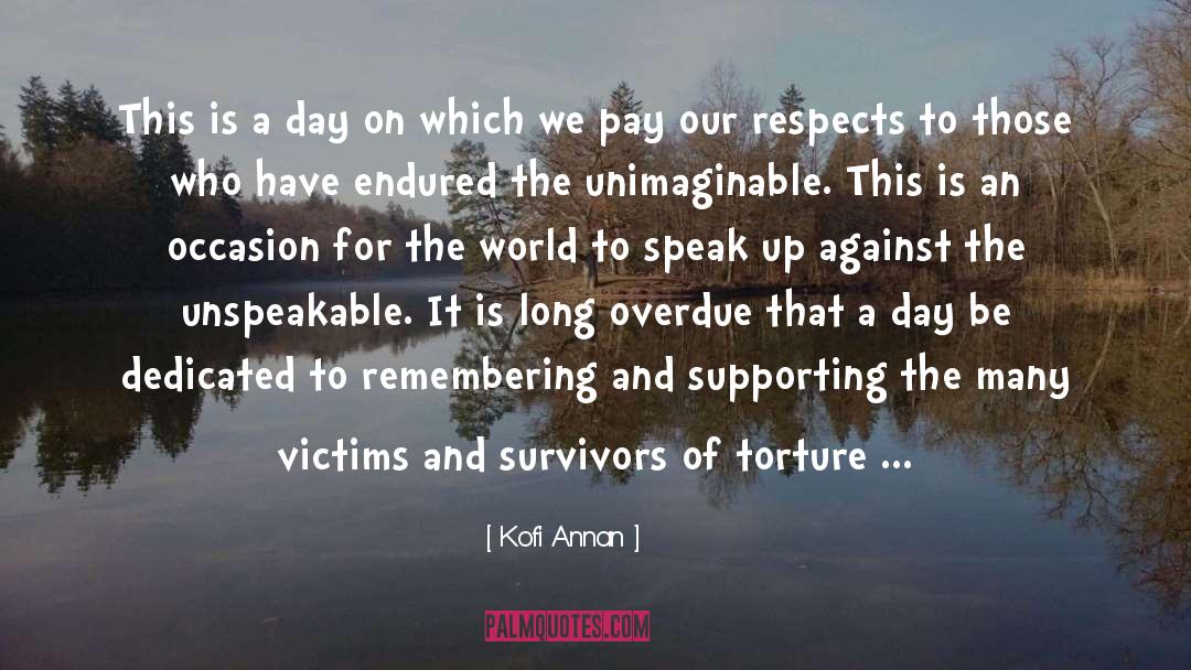Kofi Annan Quotes: This is a day on