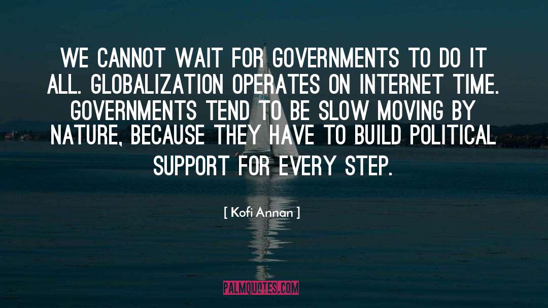 Kofi Annan Quotes: We cannot wait for governments