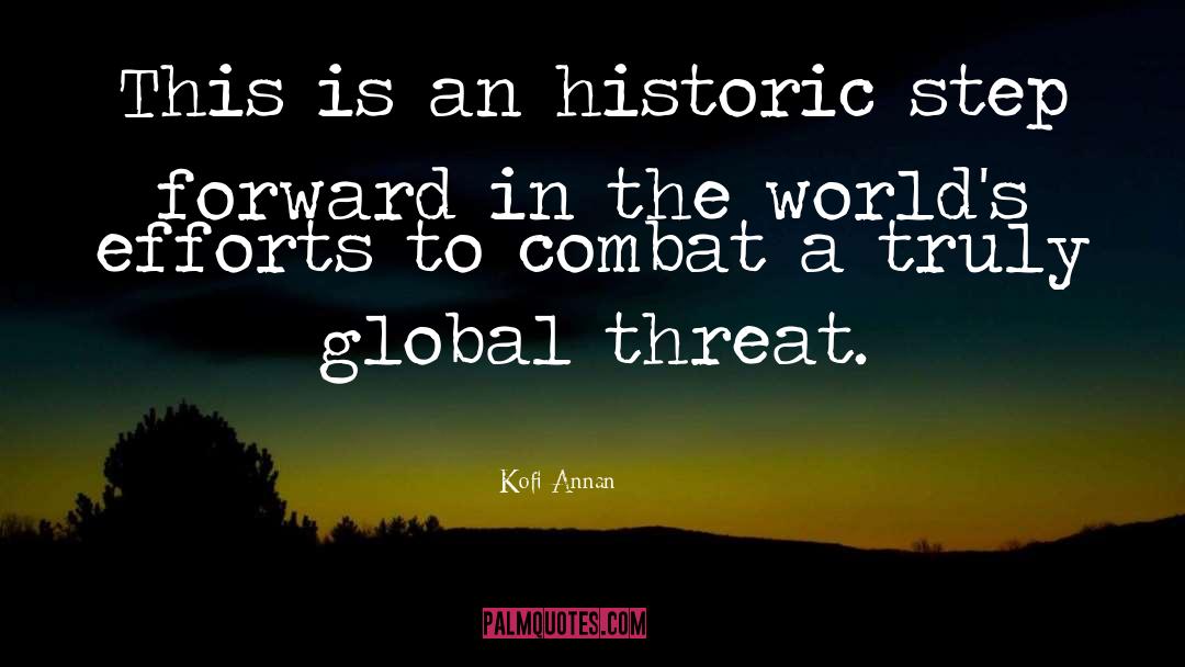 Kofi Annan Quotes: This is an historic step