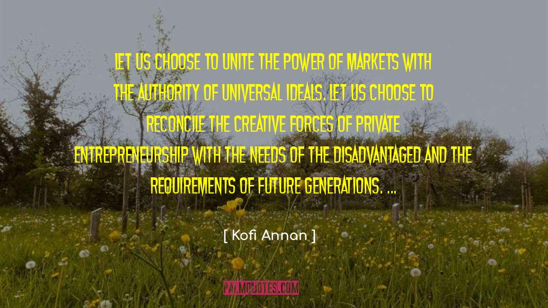 Kofi Annan Quotes: Let us choose to unite