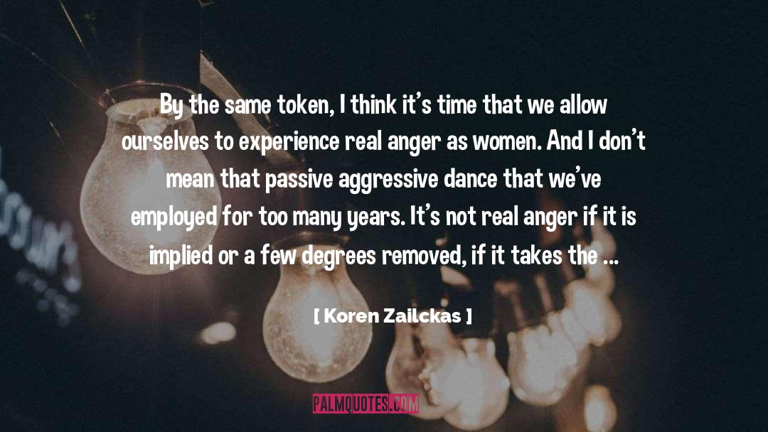 Koren Zailckas Quotes: By the same token, I