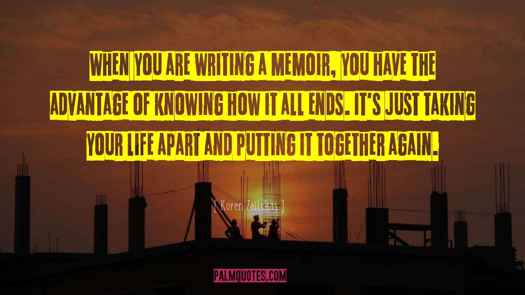 Koren Zailckas Quotes: When you are writing a