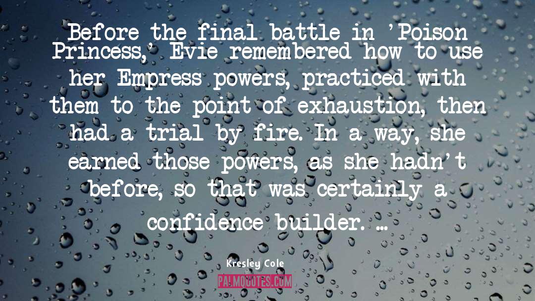 Kresley Cole Quotes: Before the final battle in