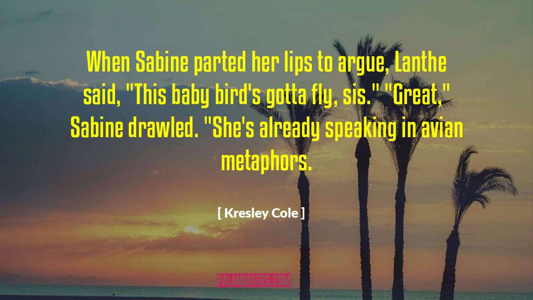 Kresley Cole Quotes: When Sabine parted her lips