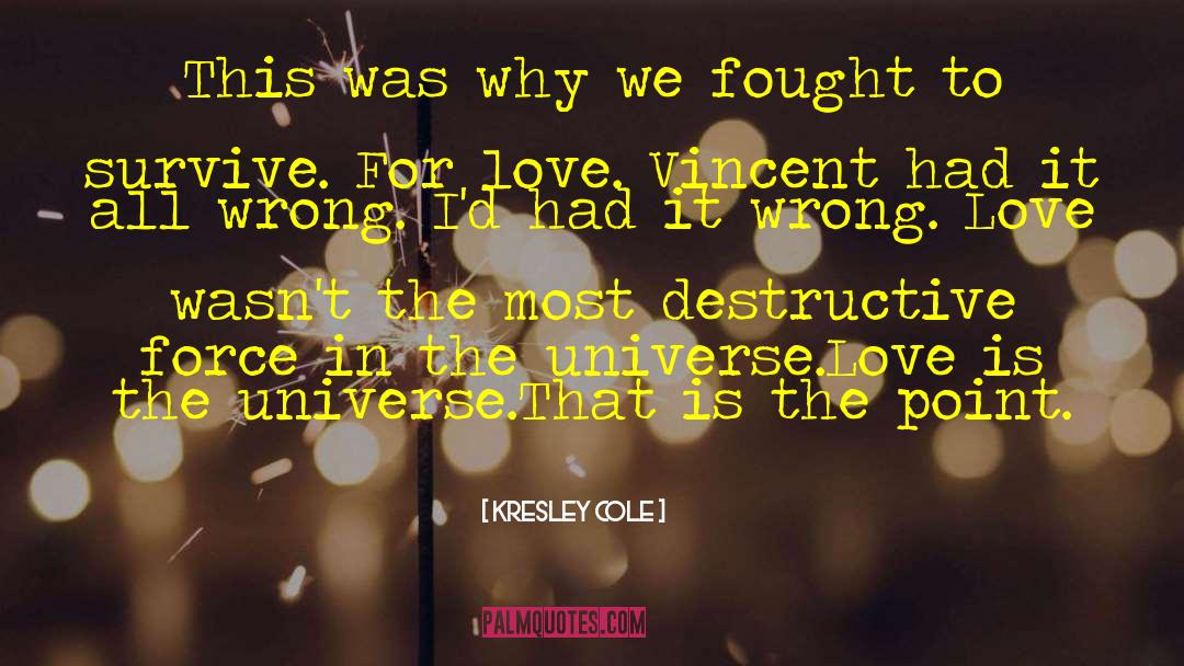 Kresley Cole Quotes: This was why we fought