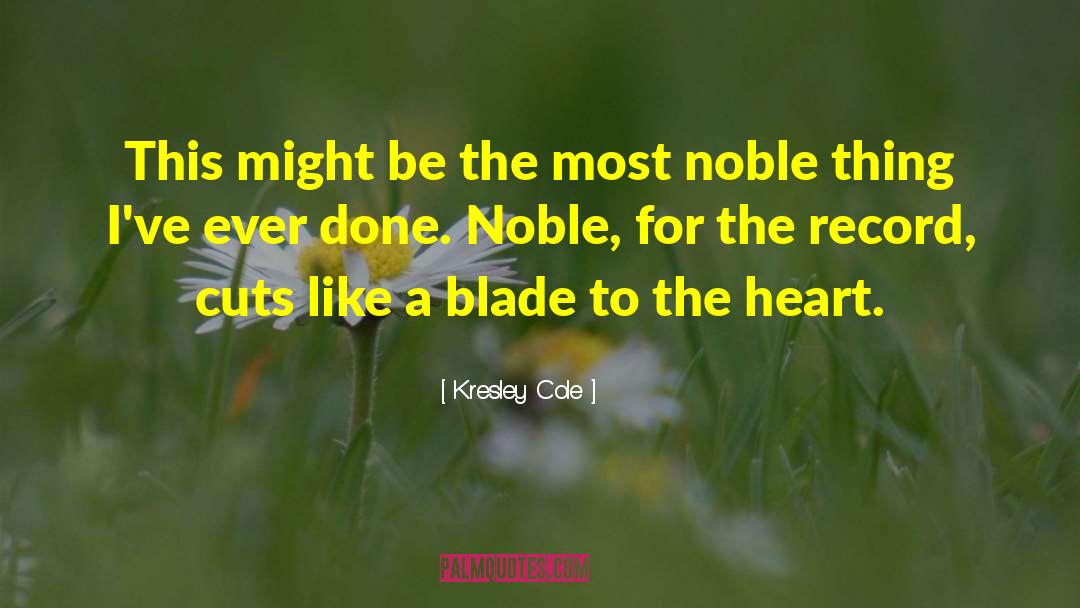 Kresley Cole Quotes: This might be the most