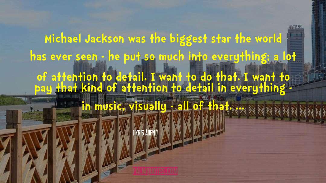 Kris Allen Quotes: Michael Jackson was the biggest