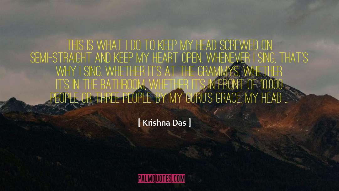 Krishna Das Quotes: This is what I do