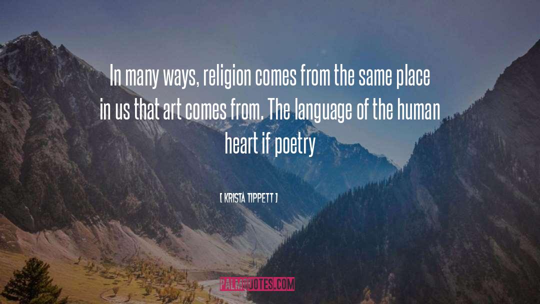 Krista Tippett Quotes: In many ways, religion comes