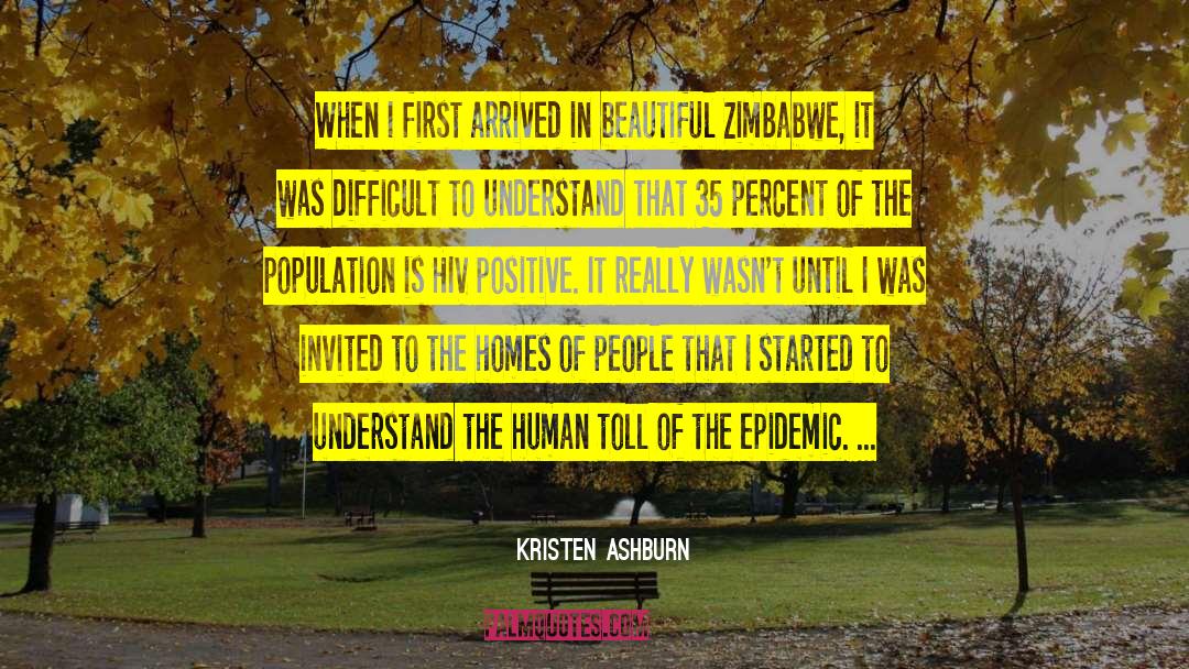 Kristen Ashburn Quotes: When I first arrived in