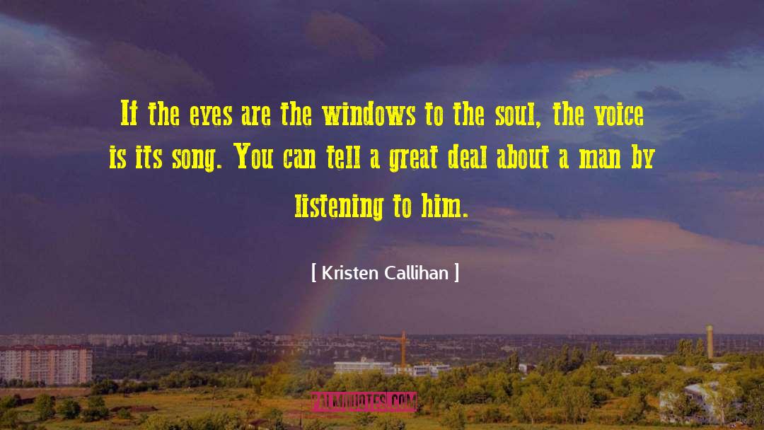 Kristen Callihan Quotes: If the eyes are the