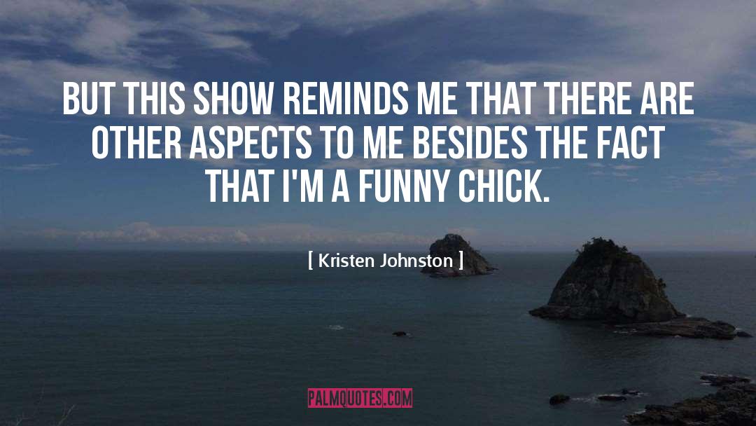 Kristen Johnston Quotes: But this show reminds me