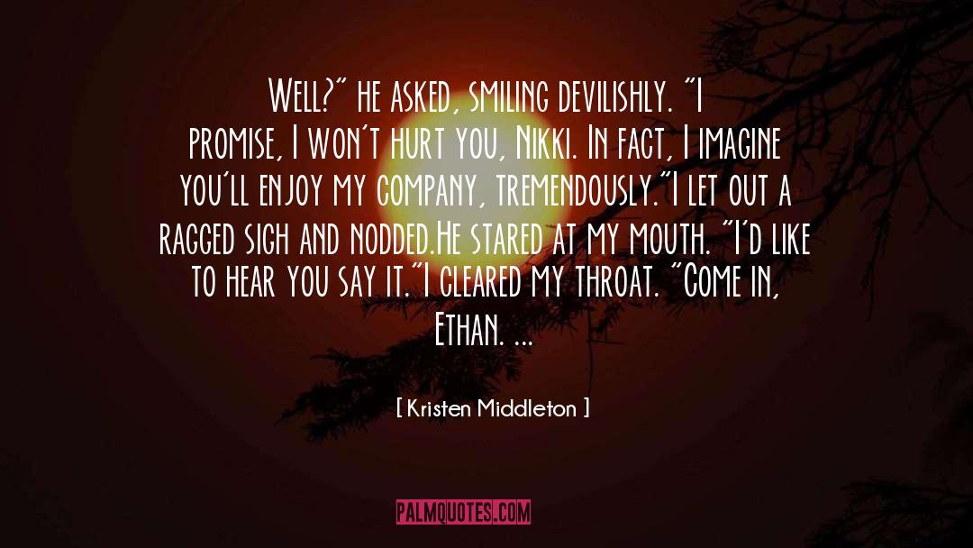 Kristen Middleton Quotes: Well?