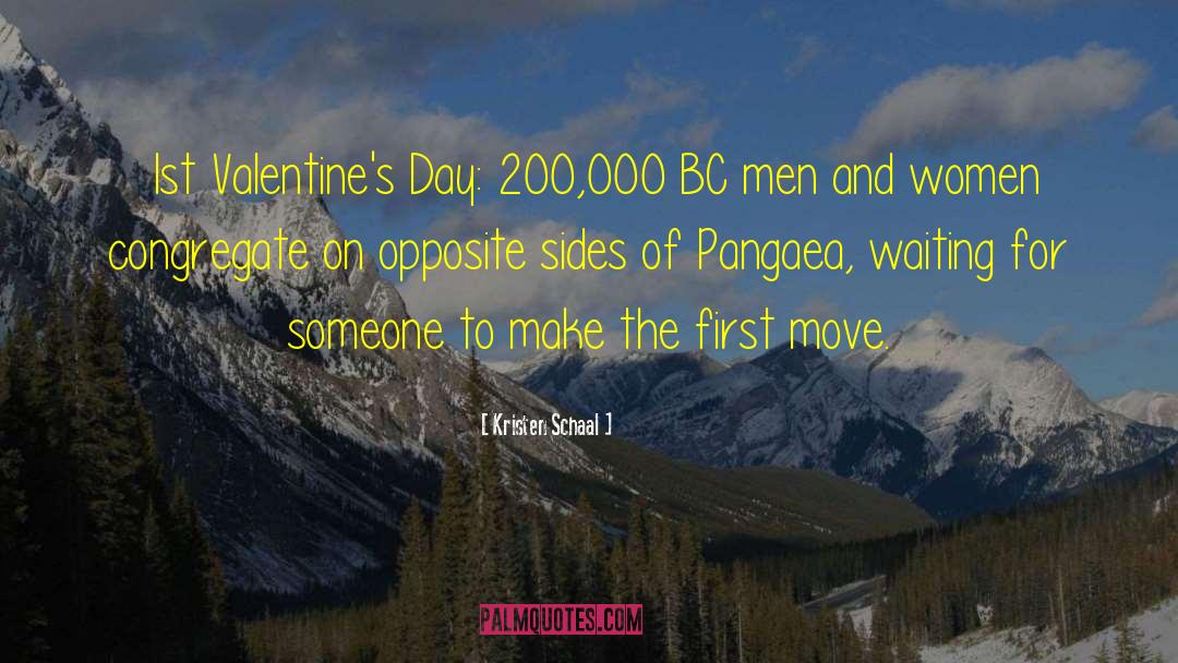 Kristen Schaal Quotes: 1st Valentine's Day: 200,000 BC