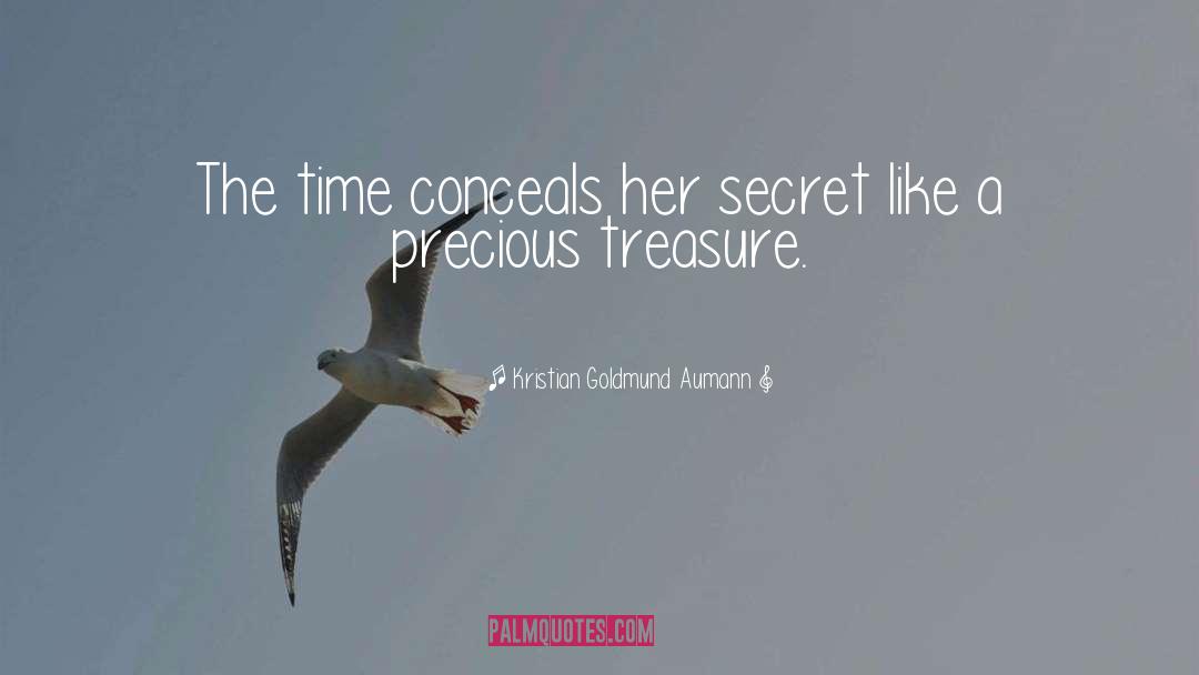 Kristian Goldmund Aumann Quotes: The time conceals her secret