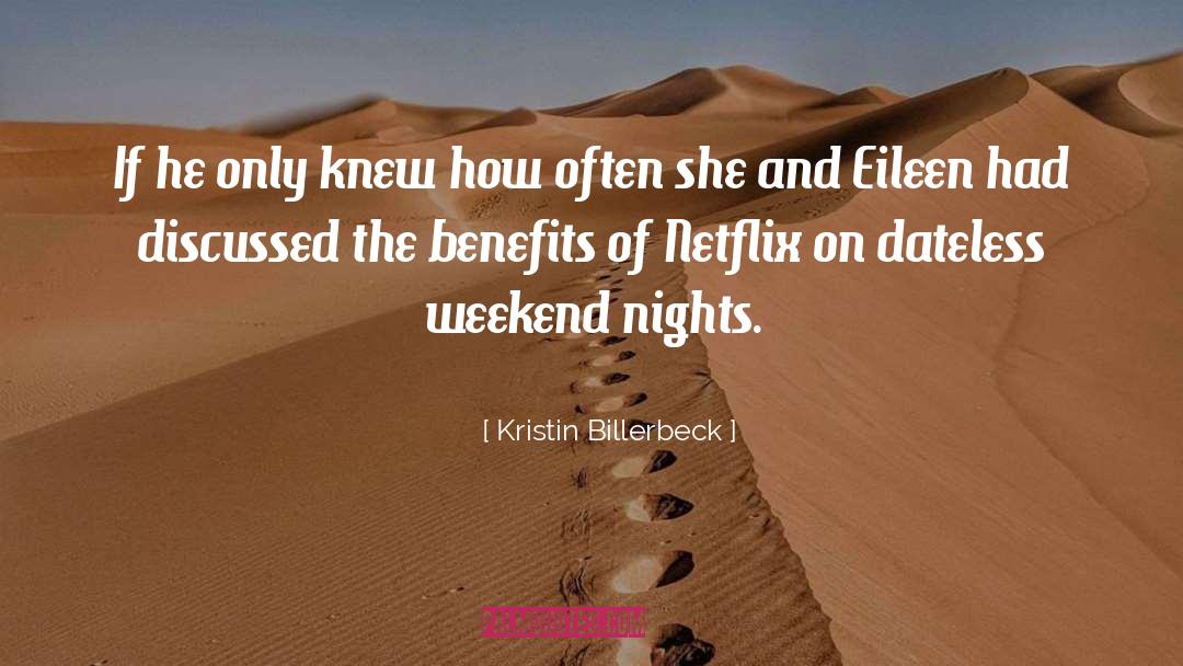 Kristin Billerbeck Quotes: If he only knew how