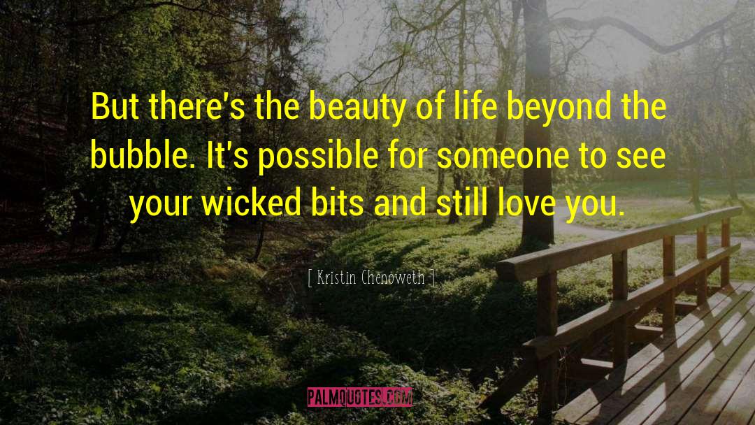 Kristin Chenoweth Quotes: But there's the beauty of