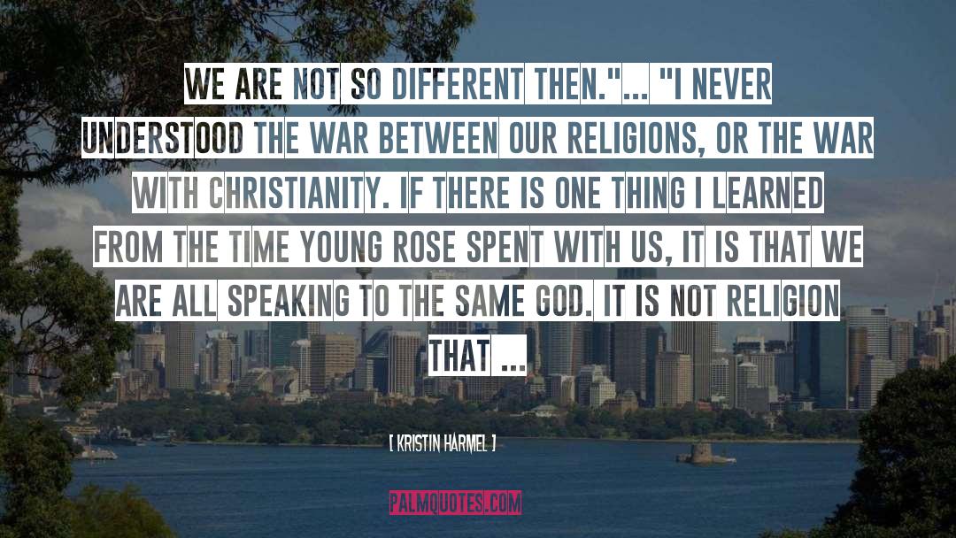 Kristin Harmel Quotes: We are not so different