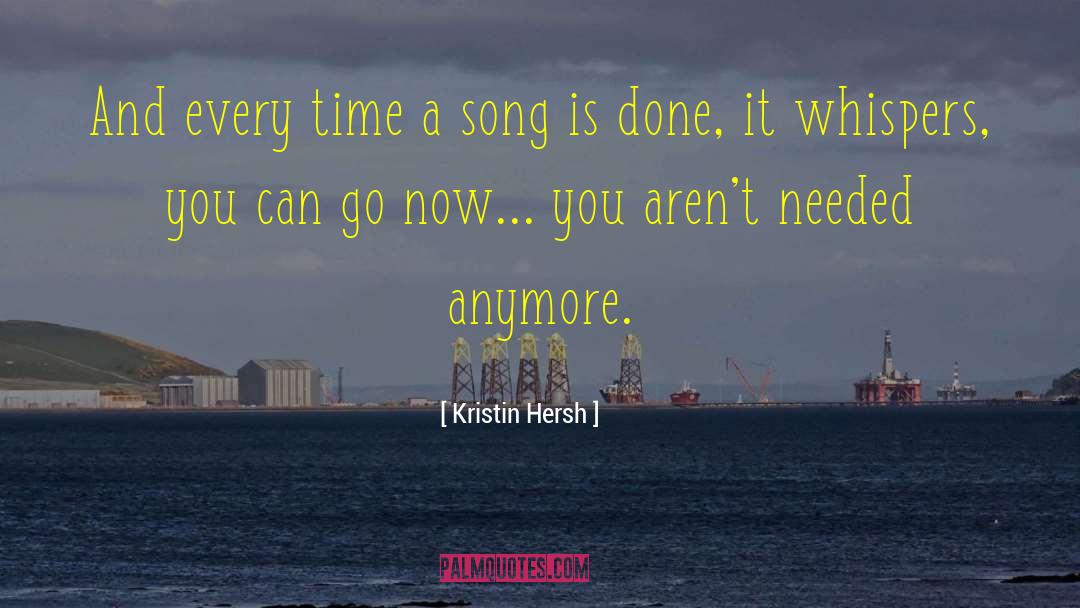 Kristin Hersh Quotes: And every time a song