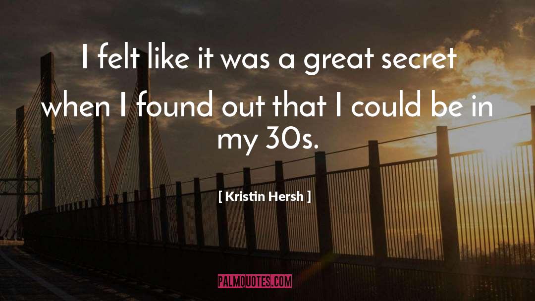 Kristin Hersh Quotes: I felt like it was