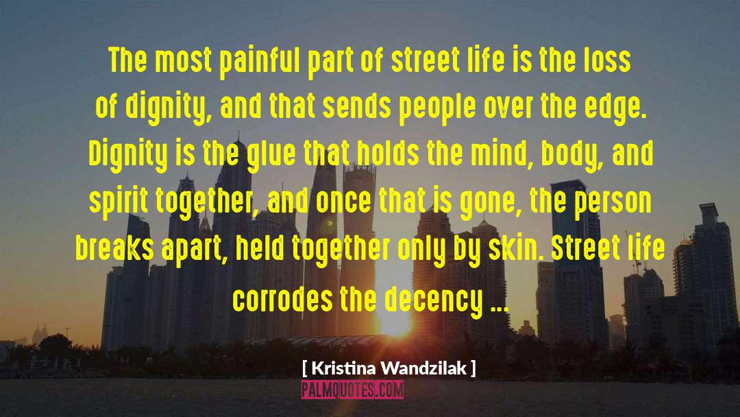 Kristina Wandzilak Quotes: The most painful part of