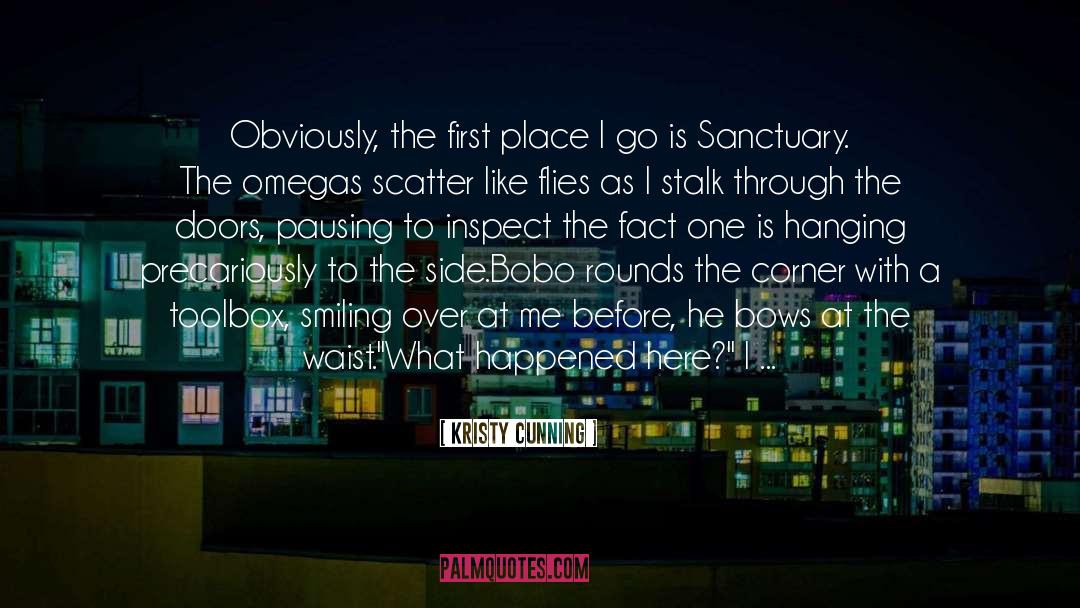 Kristy Cunning Quotes: Obviously, the first place I