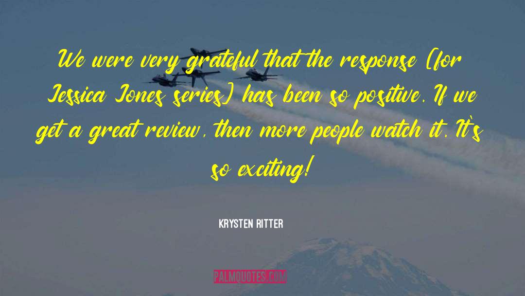 Krysten Ritter Quotes: We were very grateful that