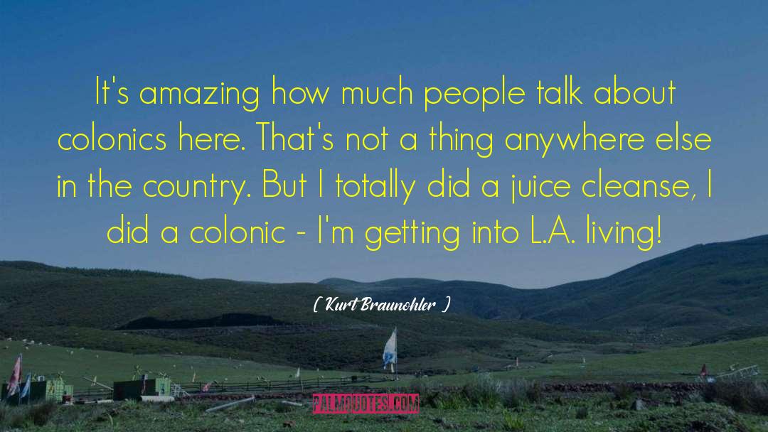 Kurt Braunohler Quotes: It's amazing how much people