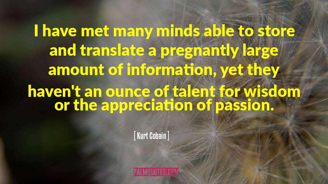 Kurt Cobain Quotes: I have met many minds