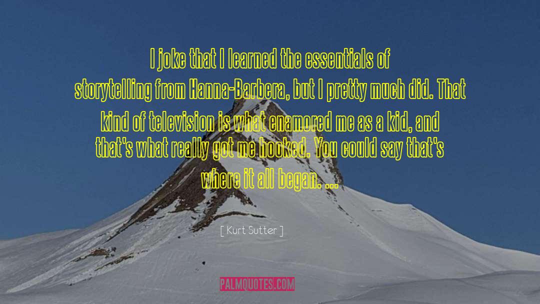 Kurt Sutter Quotes: I joke that I learned