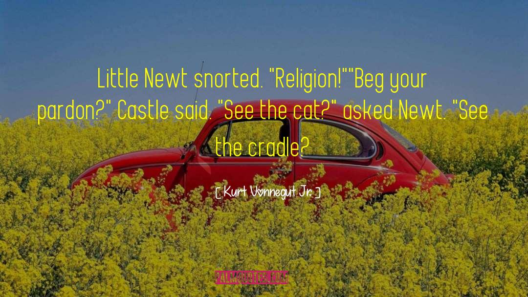 Kurt Vonnegut Jr. Quotes: Little Newt snorted. 