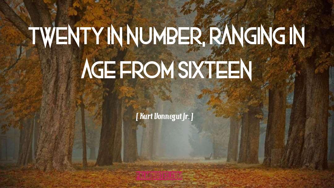 Kurt Vonnegut Jr. Quotes: twenty in number, ranging in
