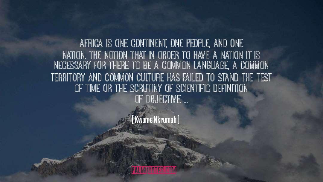 Kwame Nkrumah Quotes: Africa is one continent, one