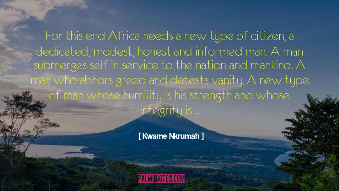 Kwame Nkrumah Quotes: For this end Africa needs