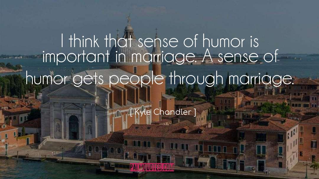 Kyle Chandler Quotes: I think that sense of