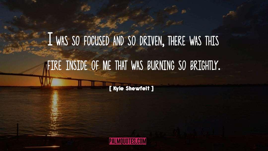 Kyle Shewfelt Quotes: I was so focused and