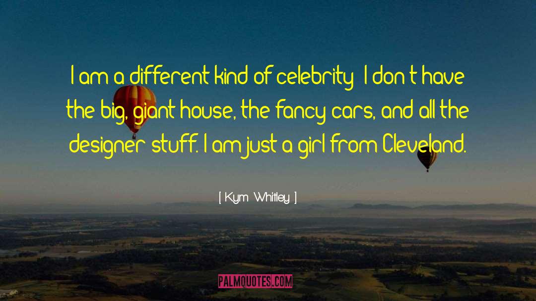 Kym Whitley Quotes: I am a different kind