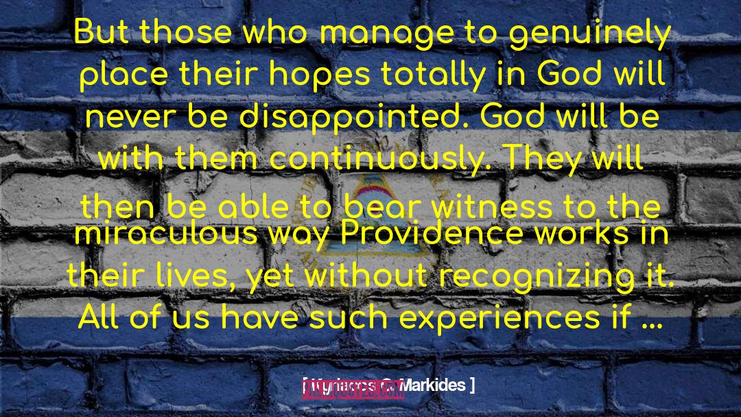 Kyriacos C. Markides Quotes: But those who manage to