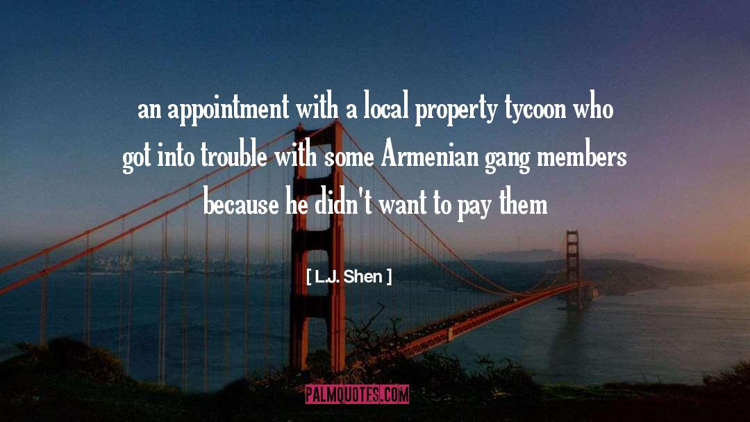 L.J. Shen Quotes: an appointment with a local