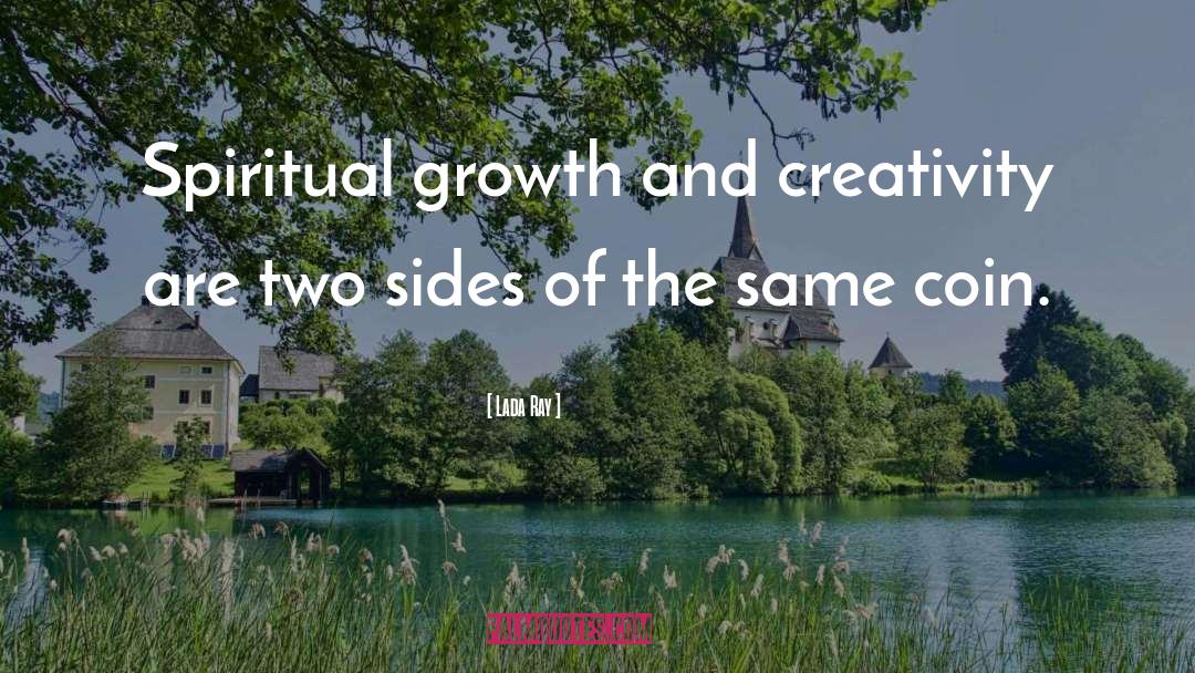 Lada Ray Quotes: Spiritual growth and creativity are