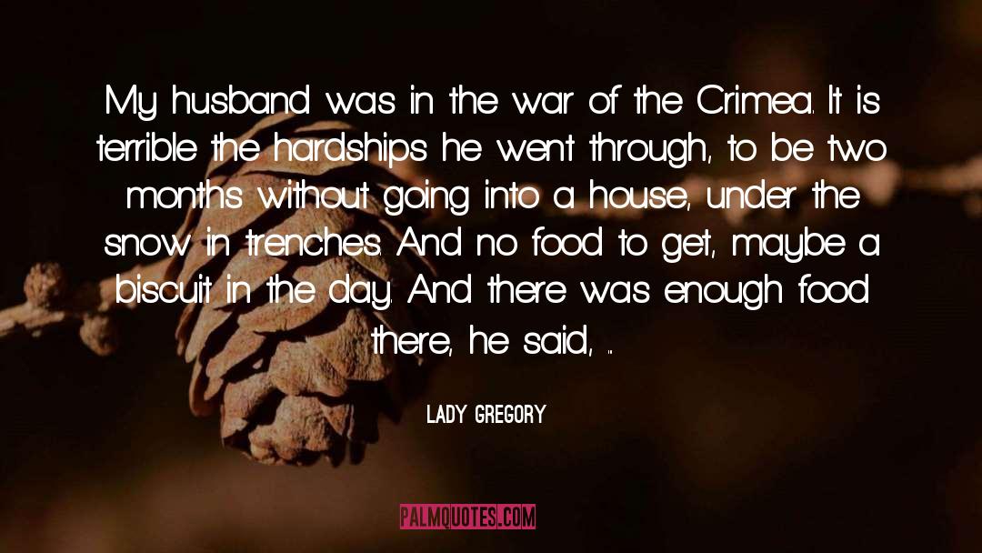 Lady Gregory Quotes: My husband was in the